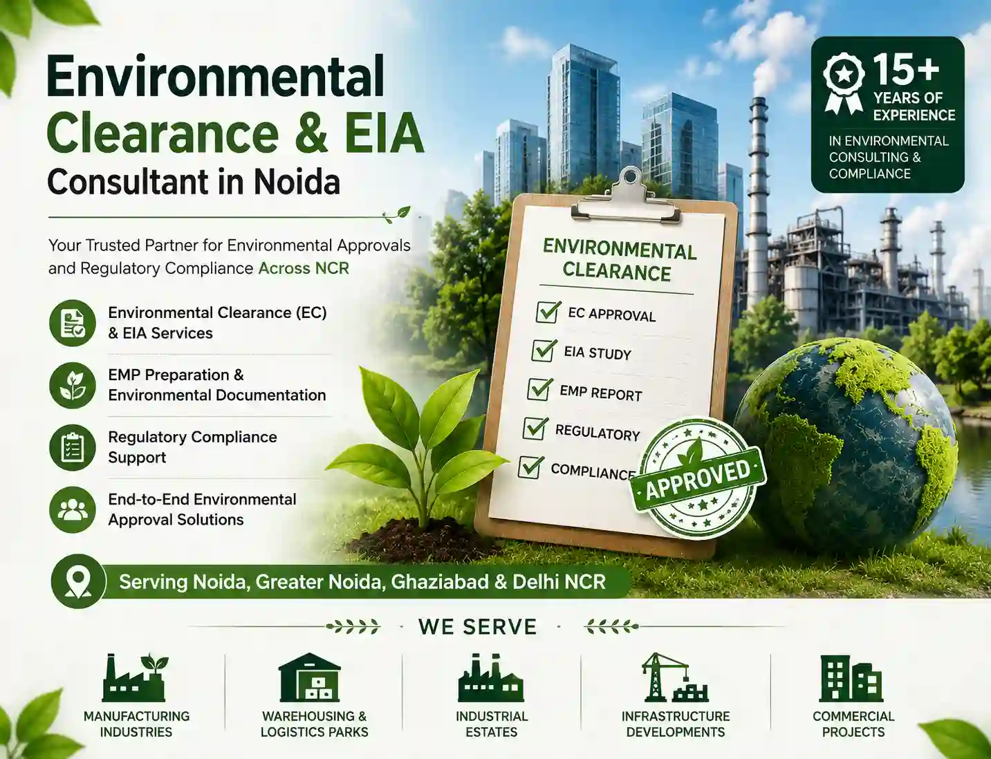 Environmental Clearance and EIA consultancy services in Noida for industrial, infrastructure, warehousing, logistics, and commercial projects across Delhi NCR.